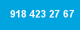 918 423 27 67